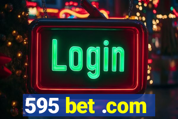 595 bet .com